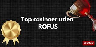 Gambling Uden Rufus En Dybere Forståelse af Spilmiljøet Gambling Uden Rufus En Dybere Forståelse af Spilmiljøet