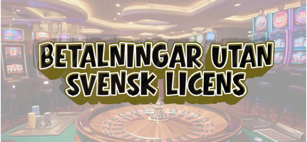 MGA Casino Utan Svensk Licens En Djupdykning i Alternativen 1146986487