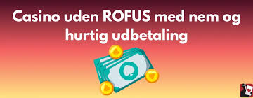 Opdag Online Casinoer Uden ROFUS Spil Uden Bekymringer